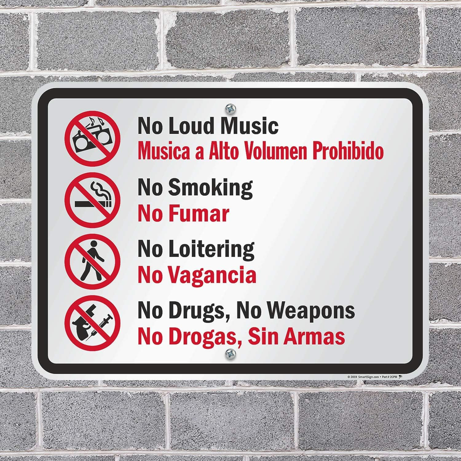 – K-7525-Al-18X24 « No Loud Music, Smoking, Loitering, Drugs, Weapons » Bilingual